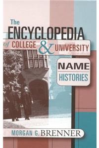 The Encyclopedia of College and University Name Histories