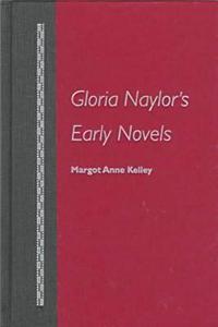 Gloria Naylor's Early Novels