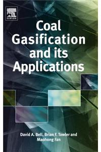 Coal Gasification and Its Applications