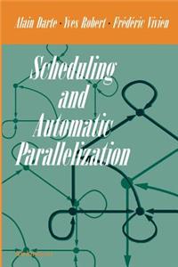 Scheduling and Automatic Parallelization