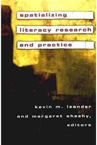 Spatializing Literacy Research and Practice