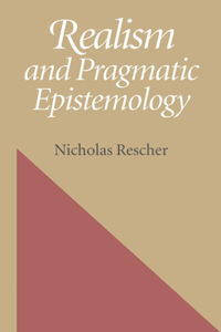 Realism and Pragmatic Epistemology
