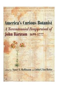 America's Curious Botanist