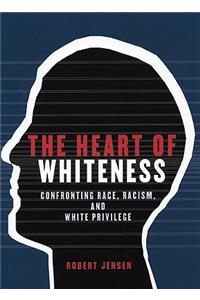 The Heart of Whiteness