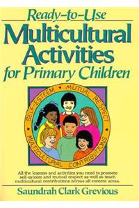 Ready-To-Use Multicultural Activities for Primary Children