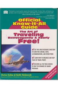 The Art of Travelling Extravagantly and Nearly Free