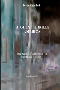 A Ghost Thrills America