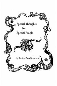 Special Thoughts for Special People