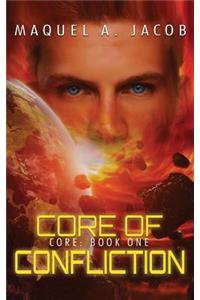 Core of Confliction