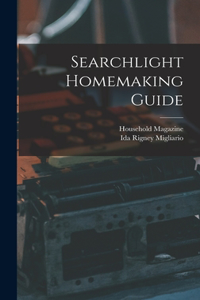 Searchlight Homemaking Guide