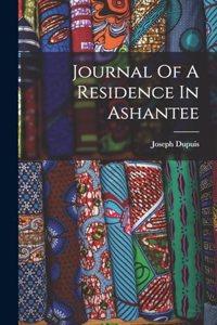 Journal Of A Residence In Ashantee