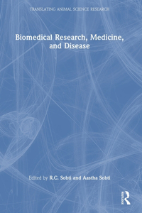 Biomedical Research, Medicine, and Disease