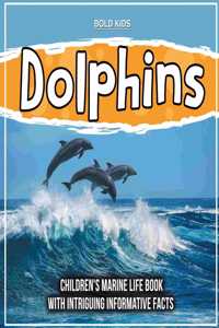 Dolphins