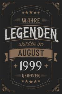 Wahre Legenden wurden im August 1999 geboren