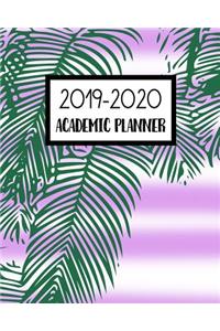 2019-2020 Academic Planner: Daily, Weekly and Monthly Dated Calendar Class Timetable With To Do's & Notes July 2019 - June 2020 V10