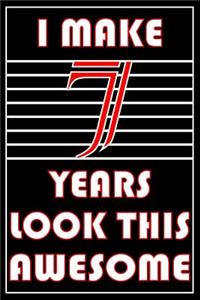 I Make 7 Years Look This Awesome