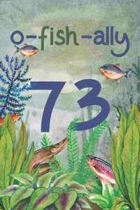 Ofishally 73