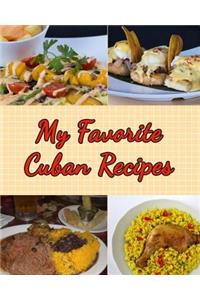 My Favorite Cuban Recipes