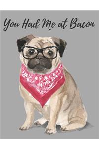 You Had Me at Bacon