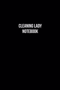 Cleaning Lady Notebook - Cleaning Lady Diary - Cleaning Lady Journal - Gift for Cleaning Lady