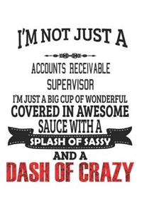 I'm Not Just A Accounts Receivable Supervisor