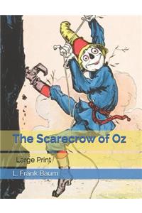 The Scarecrow of Oz
