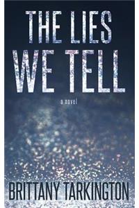 Lies We Tell