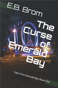 Curse of Emerald Bay