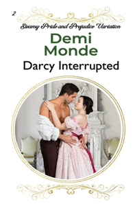 Darcy Interrupted