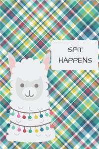 Spit Happens