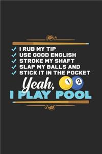 I play pool