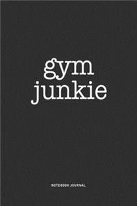 Gym Junkie