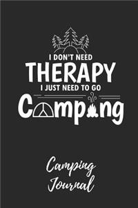 I Don't Need Therapy - Camping Journal