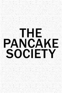 The Pancake Society