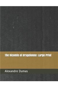 The Vicomte of Bragelonne
