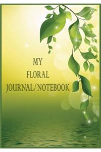 My Floral Journal/Notebook
