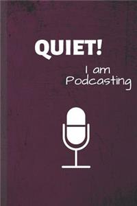 Quiet I Am Podcasting