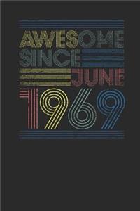 Awesome Since June 1969