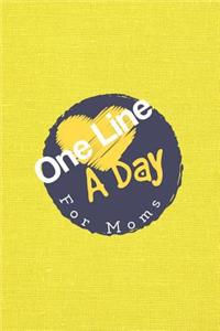 One Line A Day For Moms