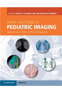 Pearls and Pitfalls in Pediatric Imaging