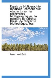 Essais de Bibliographie M Dicale