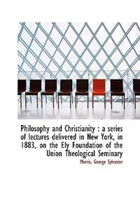 Philosophy and Christianity