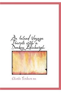 An Inland Voyage Travels with a Donkey Edinburgh