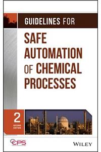 Guidelines for Safe Automation of Chemical Processes