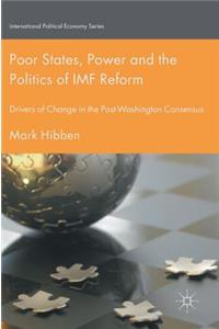 Poor States, Power and the Politics of IMF Reform