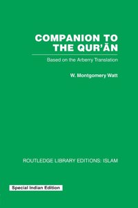 Companion to The Qur'an: Based on the Arberry Translation