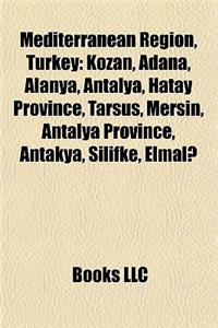 Mediterranean Region, Turkey