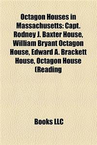 Octagon Houses in Massachusetts