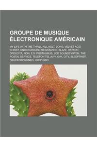 Groupe de Musique Electronique Americain