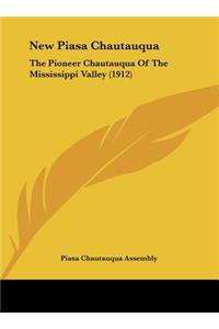 New Piasa Chautauqua